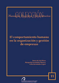 El comportamiento humano en la organizacin y direccin de empresas